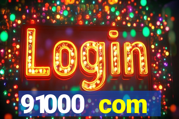 91000 com plataforma de jogos